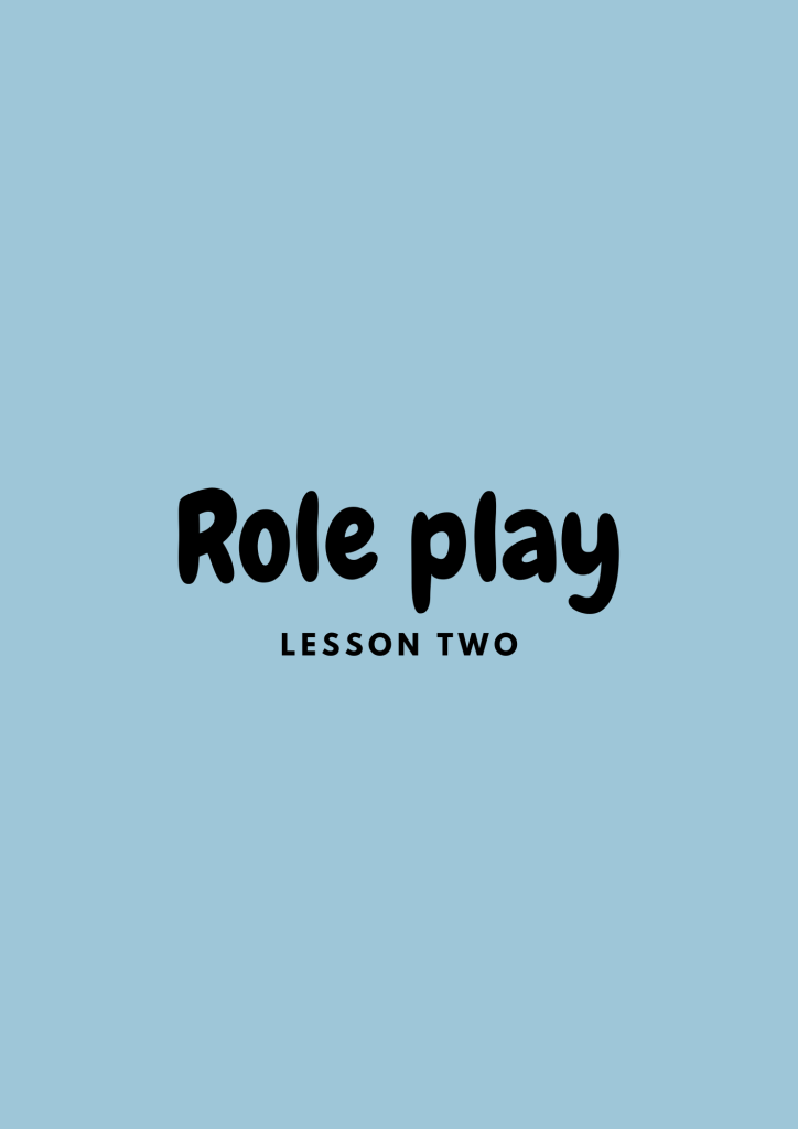 Preview: Role play – lesson 2
