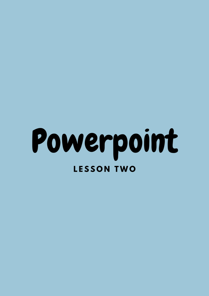 Preview: PowerPoint – lesson 2
