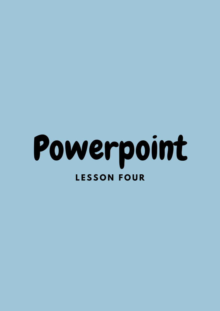 Preview: PowerPoint – lesson 4